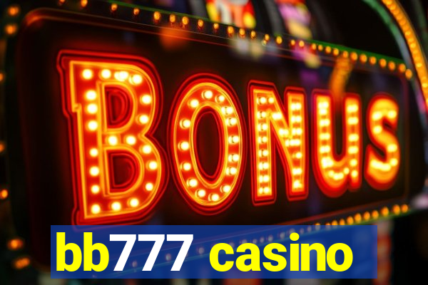 bb777 casino